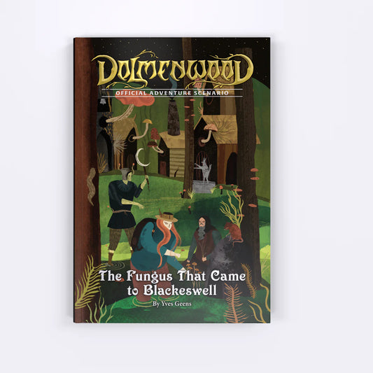 Dolmenwood Official Adventure Scenario: The Fungus That Came to Blackeswell